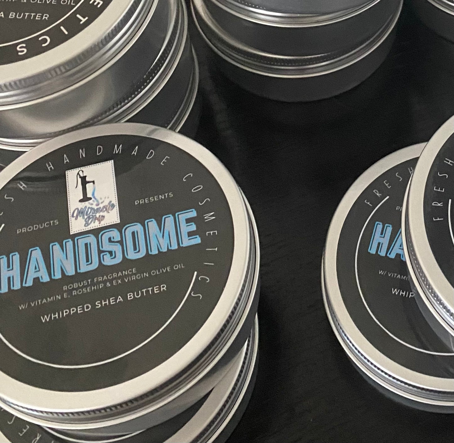 "Handsome", Shea butter